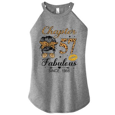 Chapter 57 Fabulous Since 1966 57th Birthday Messy Bun Women’s Perfect Tri Rocker Tank