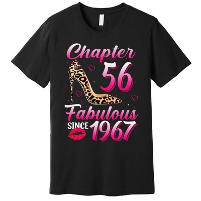 Chapter 56 Fabulous Since 1967 56th Birthday Queen Leopard Premium T-Shirt