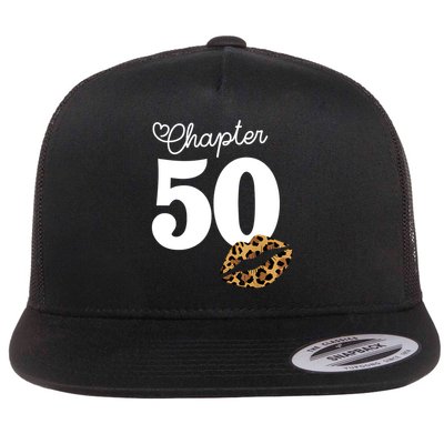Chapter 50 Leopard Lips 50th Birthday Chapter 50 Years Old  Flat Bill Trucker Hat