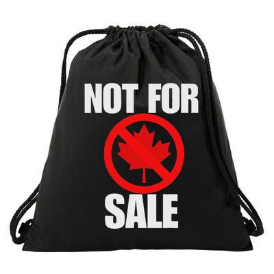 Canada 51st State Not For Sale Drawstring Bag