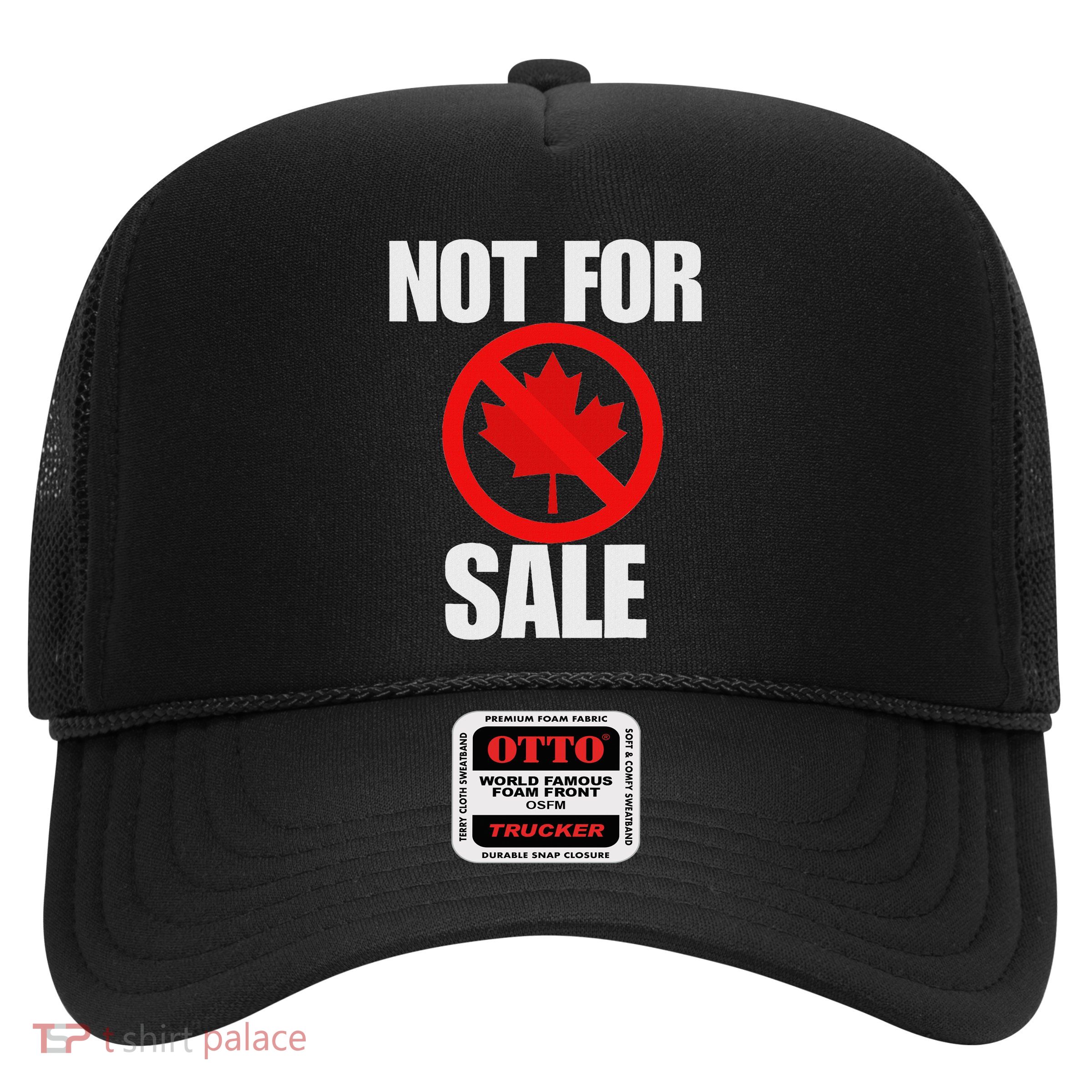 Canada 51st State Not For Sale Trucker Hat