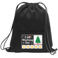 Christmas 5 Stars Xmas Tree IM Working For Chirstmas Break Sweatshirt Cinch Pack Bag