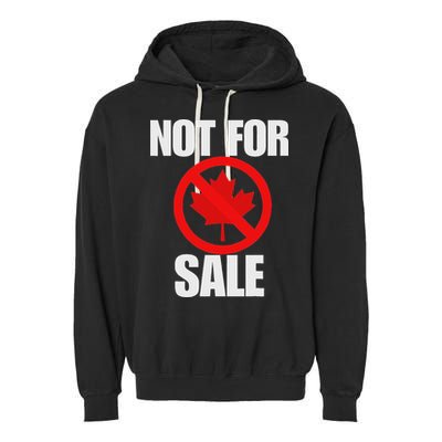 Canada 51st State Not For Sale Garment-Dyed Fleece Hoodie
