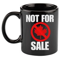 Canada 51st State Not For Sale 11oz C Handle Ceramic Mug