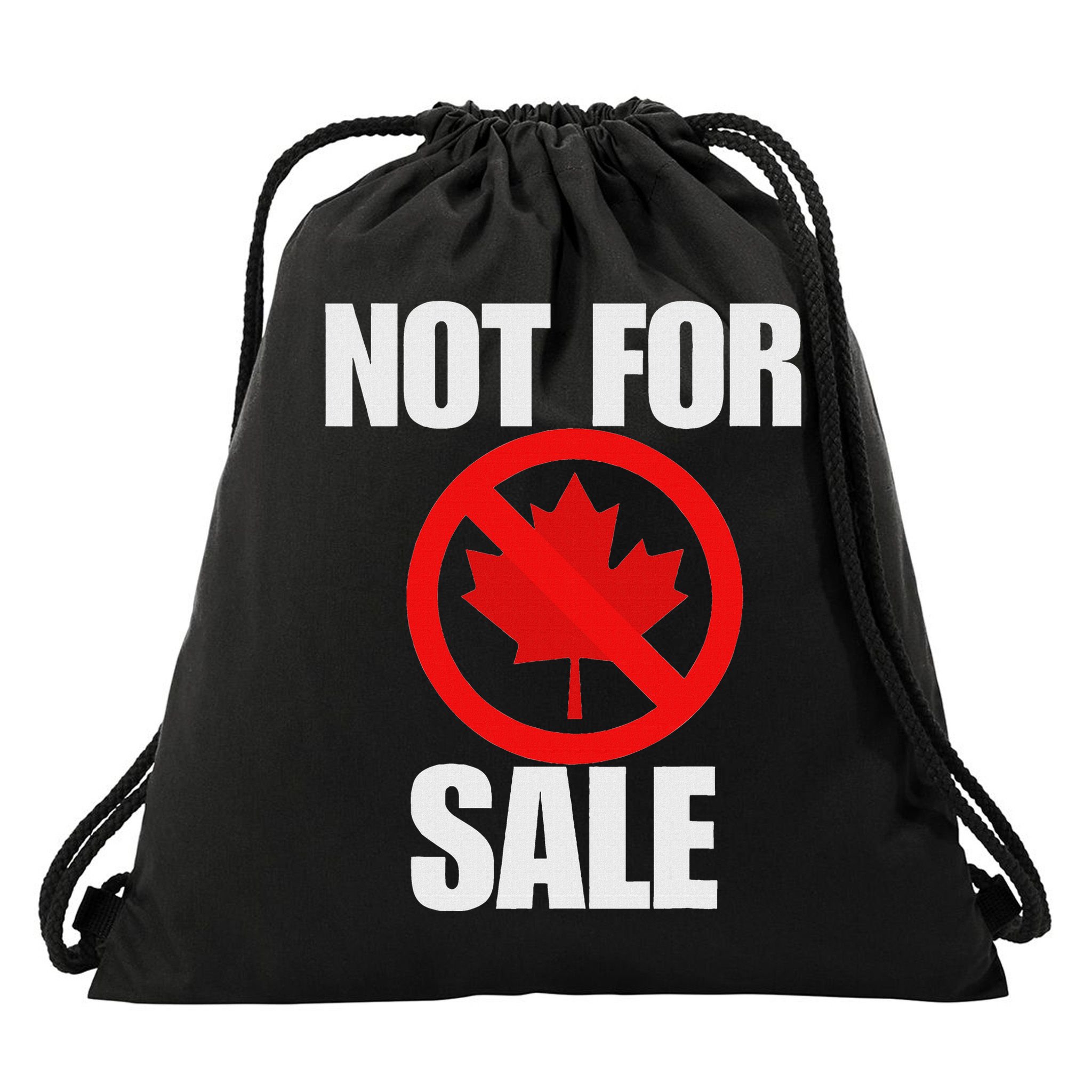 Canada 51st State Not For Sale Drawstring Bag