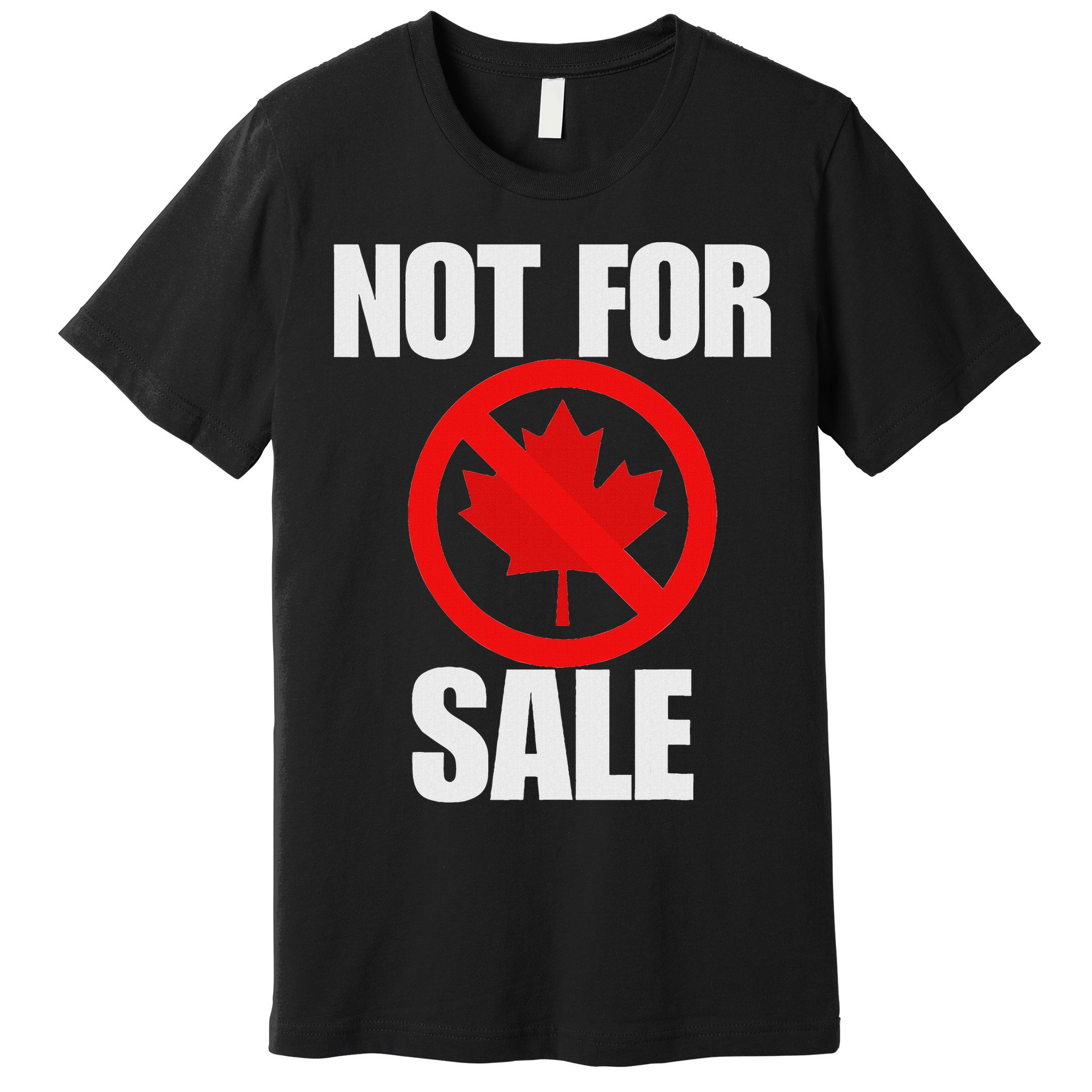 Canada 51st State Not For Sale Premium T-Shirt