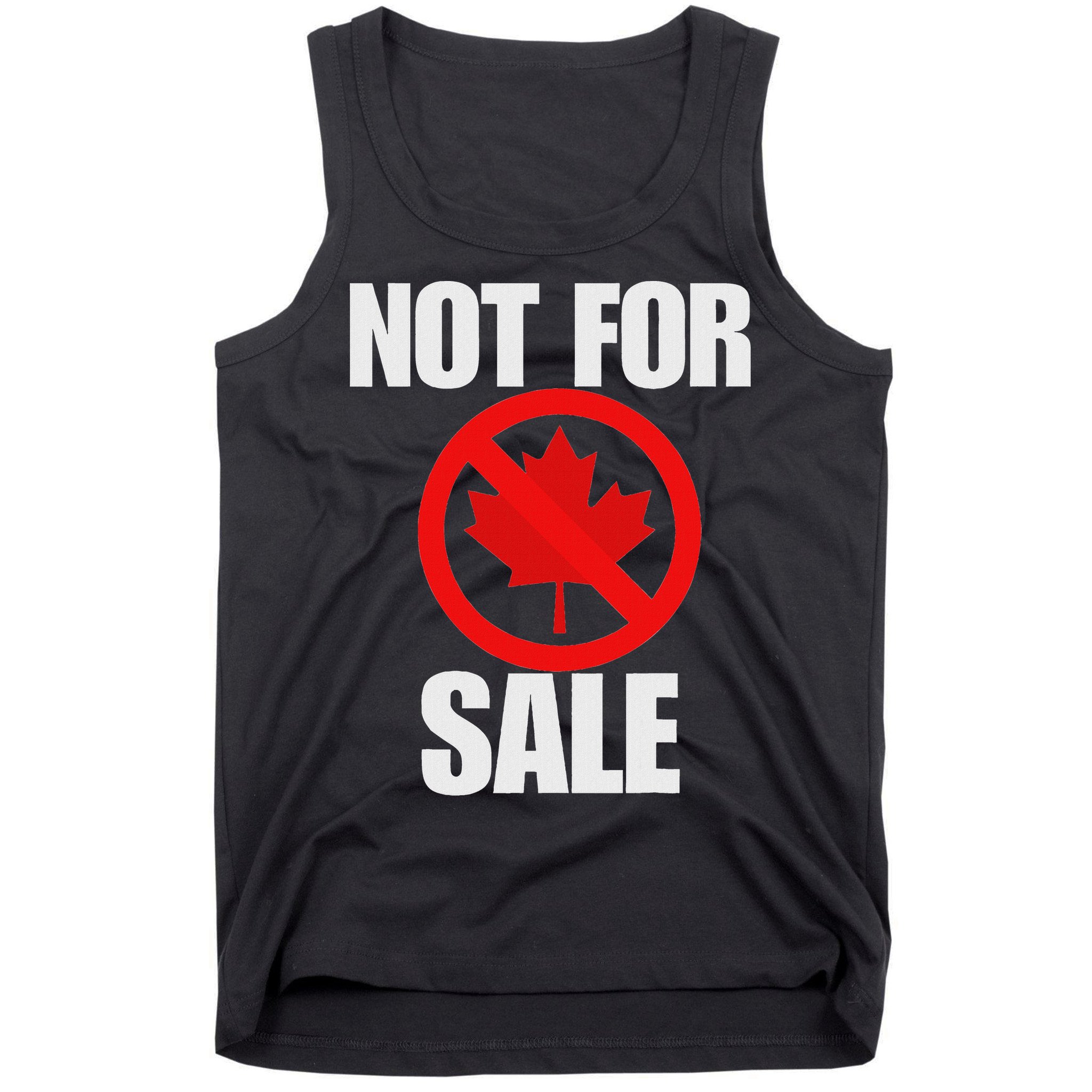 Canada 51st State Not For Sale Tank Top