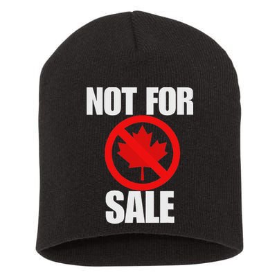 Canada 51st State Not For Sale Short Acrylic Beanie