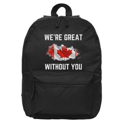 Canada 51st State Not For Sale We’Re Great Without You 16 in Basic Backpack