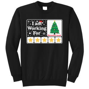 Christmas 5 Stars Xmas Tree IM Working For Chirstmas Break Sweatshirt