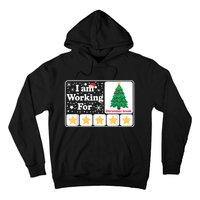 Christmas 5 Stars Xmas Tree IM Working For Chirstmas Break Hoodie