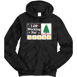 Christmas 5 Stars Xmas Tree IM Working For Chirstmas Break Tie Dye Hoodie