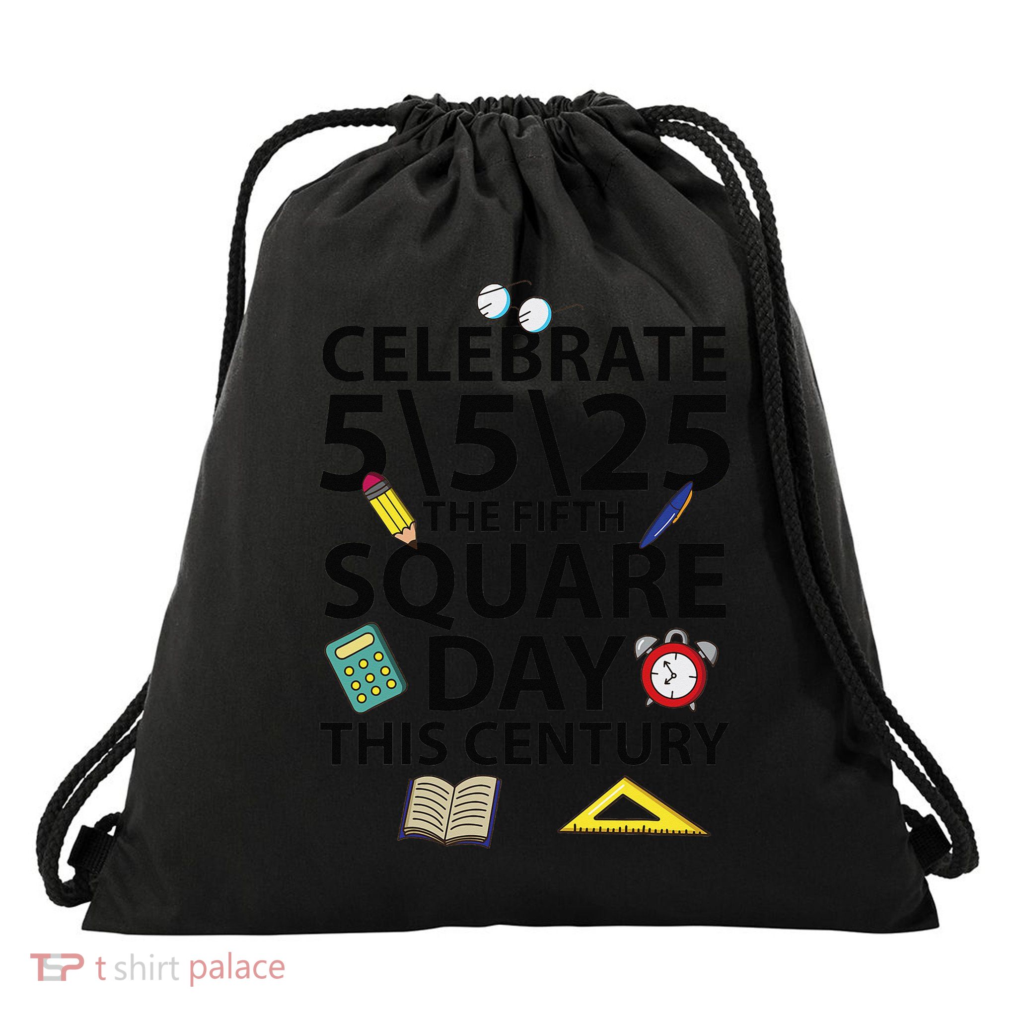 Celebrate 5525  The Fifth Square Root Day This Century Drawstring Bag