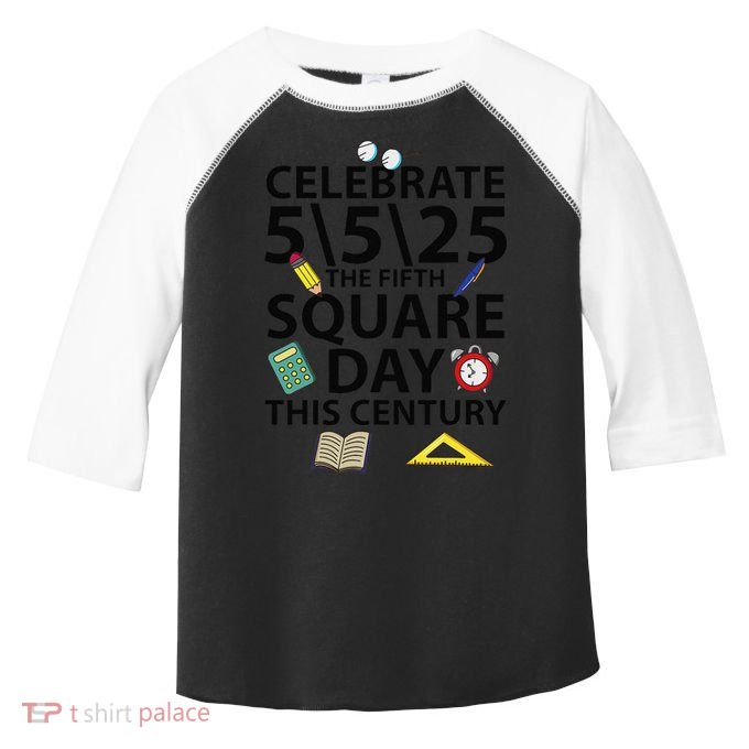 Celebrate 5525  The Fifth Square Root Day This Century Toddler Fine Jersey T-Shirt