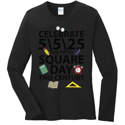 Celebrate 5525  The Fifth Square Root Day This Century Ladies Long Sleeve Shirt