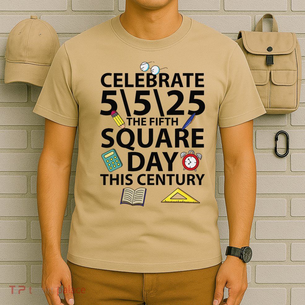 Celebrate 5525  The Fifth Square Root Day This Century T-Shirt