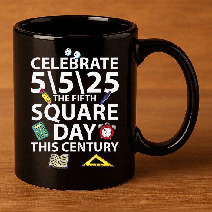 Celebrate 5525  The Fifth Square Root Day This Century 11oz C Handle Ceramic Mug