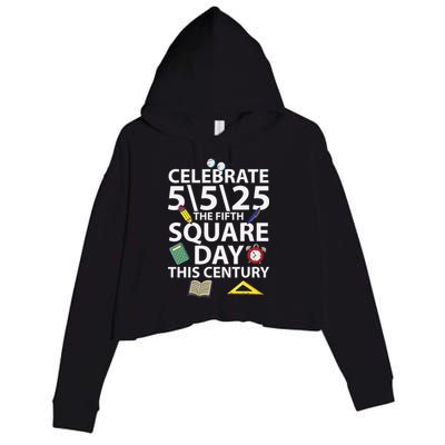 Celebrate 5525  The Fifth Square Root Day This Century Crop Fleece Hoodie