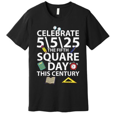 Celebrate 5525  The Fifth Square Root Day This Century Premium T-Shirt