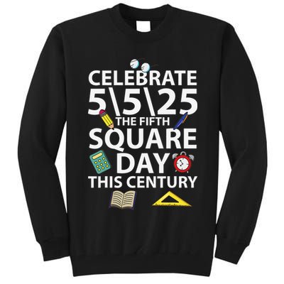 Celebrate 5525  The Fifth Square Root Day This Century Tall Sweatshirt
