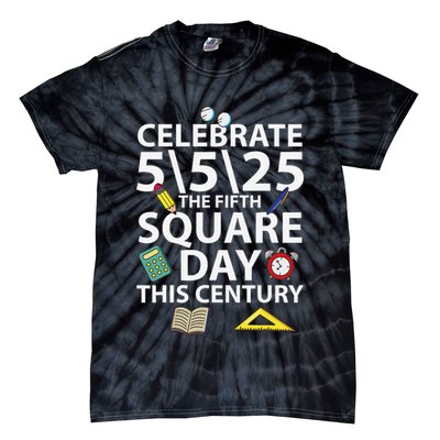 Celebrate 5525  The Fifth Square Root Day This Century Tie-Dye T-Shirt