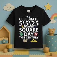 Celebrate 5525  The Fifth Square Root Day This Century Toddler T-Shirt