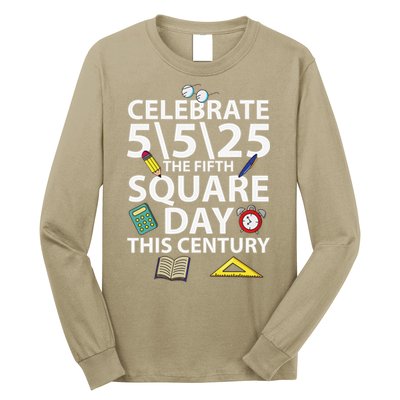 Celebrate 5525  The Fifth Square Root Day This Century Long Sleeve Shirt