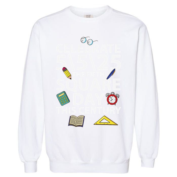 Celebrate 5525  The Fifth Square Root Day This Century Garment-Dyed Sweatshirt