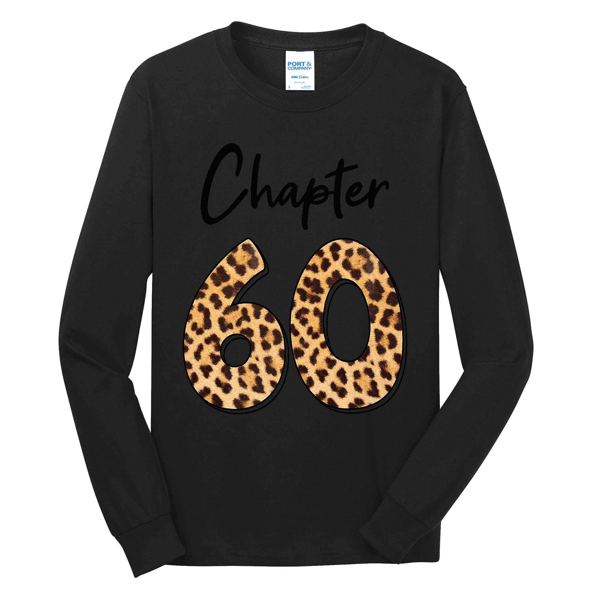 Chapter 60 Anniversary Leopard 60th Birthday Party Crew Tall Long Sleeve T-Shirt