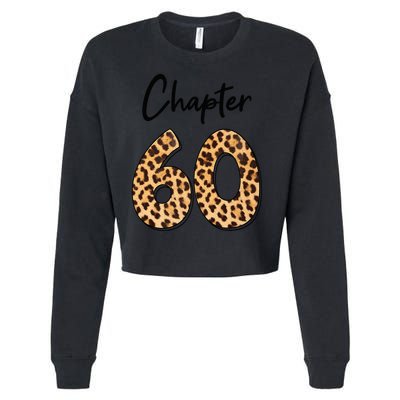 Chapter 60 Anniversary Leopard 60th Birthday Party Crew Cropped Pullover Crew