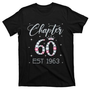 Chapter 60 EST 1963 60Th Birthday Tee Gift For Wo Ladies T-Shirt