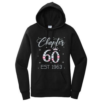 Chapter 60 EST 1963 60Th Birthday Tee Gift For Wo Ladies Women's Pullover Hoodie