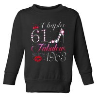 Chapter 61 Fabulous Since 1963 61st Birthday Gift Toddler Sweatshirt