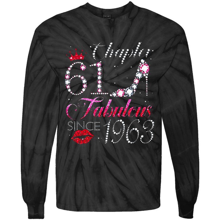 Chapter 61 Fabulous Since 1963 61st Birthday Gift Tie-Dye Long Sleeve Shirt