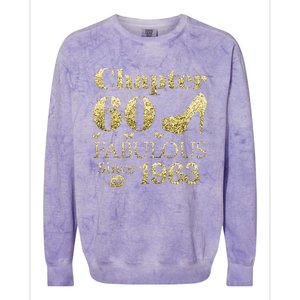 Chapter 60 Fabulous Since 1963 60Th Birthday Gift For Ladies Colorblast Crewneck Sweatshirt