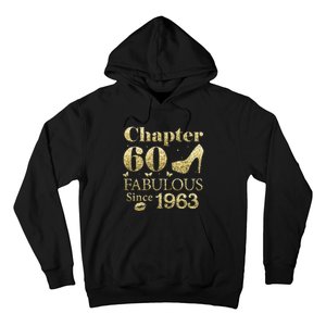 Chapter 60 Fabulous Since 1963 60Th Birthday Gift For Ladies Hoodie