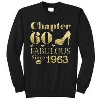 Chapter 60 Fabulous Since 1963 60Th Birthday Gift For Ladies Sweatshirt