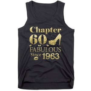 Chapter 60 Fabulous Since 1963 60Th Birthday Gift For Ladies Tank Top