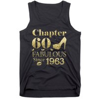 Chapter 60 Fabulous Since 1963 60Th Birthday Gift For Ladies Tank Top