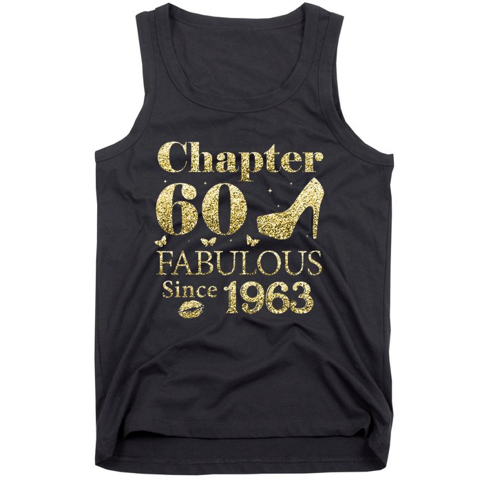 Chapter 60 Fabulous Since 1963 60Th Birthday Gift For Ladies Tank Top