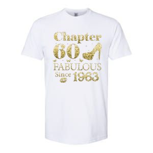 Chapter 60 Fabulous Since 1963 60Th Birthday Gift For Ladies Softstyle CVC T-Shirt