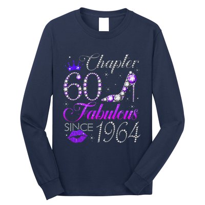 Chapter 60 Fabulous Since 1964 60th Birthday Gifts Long Sleeve Shirt