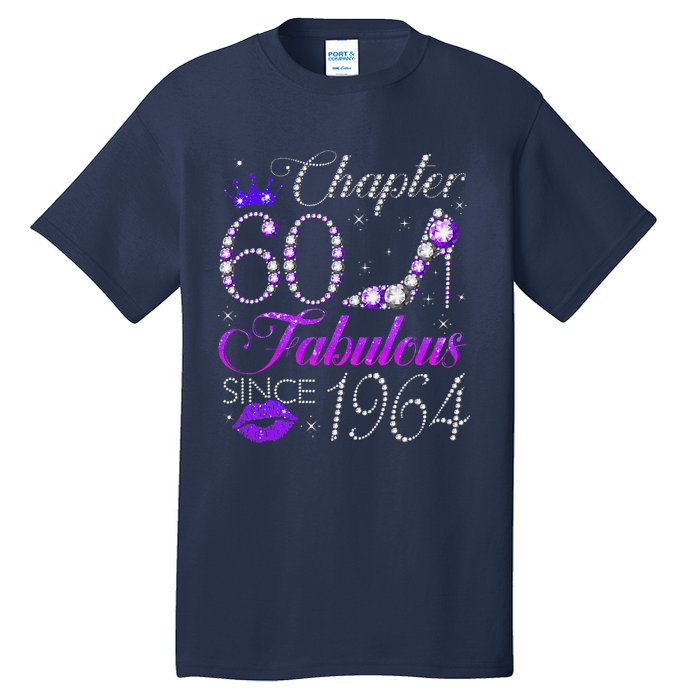 Chapter 60 Fabulous Since 1964 60th Birthday Gifts Tall T-Shirt