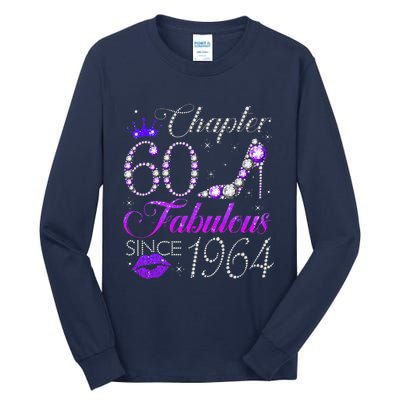 Chapter 60 Fabulous Since 1964 60th Birthday Gifts Tall Long Sleeve T-Shirt