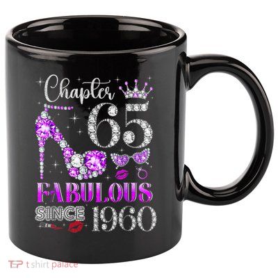 Chapter 65 Fabulous Since 1960 65th Birthday 11oz C Handle Ceramic Mug