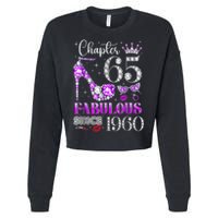 Chapter 65 Fabulous Since 1960 65th Birthday Cropped Pullover Crew