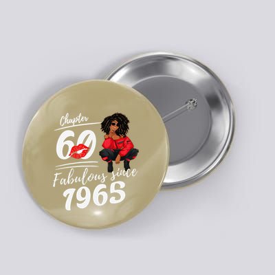 Chapter 60 Fabulous Since 1965 60th Birthday Queen Button