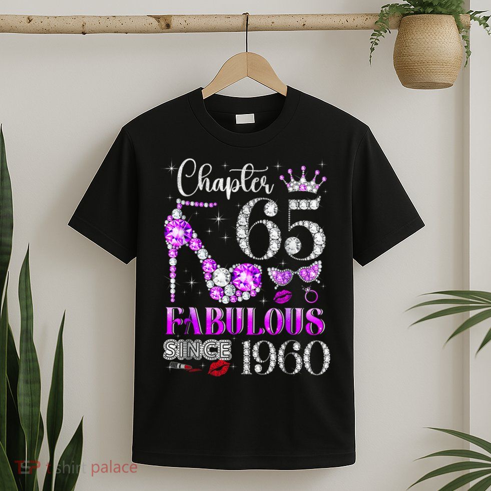 Chapter 65 Fabulous Since 1960 65th Birthday Women Ladies T-Shirt