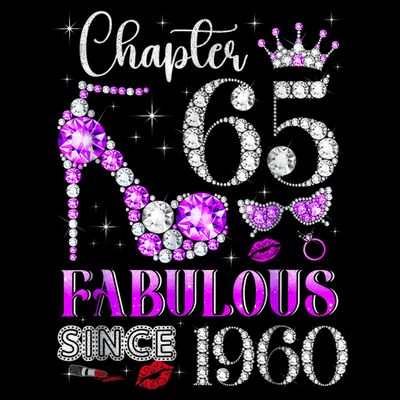 Chapter 65 Fabulous Since 1960 65th Birthday Women Ladies T-Shirt