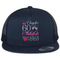 Chapter 60 Fabulous Since 1965 60Th Birthday Flat Bill Trucker Hat